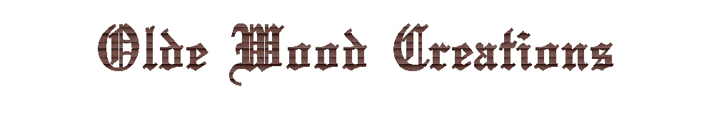 Olde Wood Creations